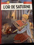 Bd dédicacée - Alix - L'or de Saturne - Tome 35 - Venanzi - EO - 2016 - TTBE- Casterman