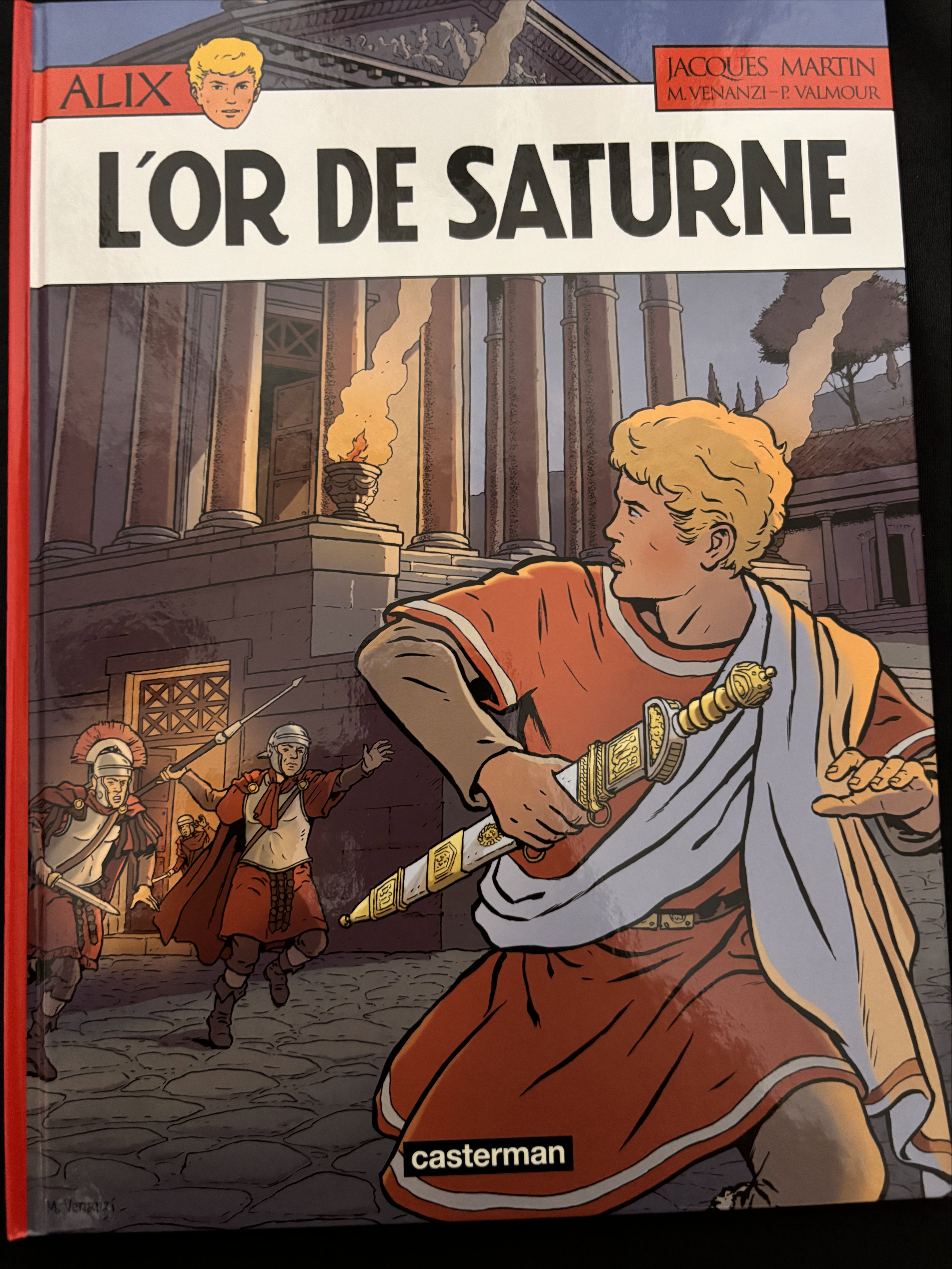 Bd dédicacée - Alix - L'or de Saturne - Tome 35 - Venanzi - EO - 2016 - TTBE- Casterman
