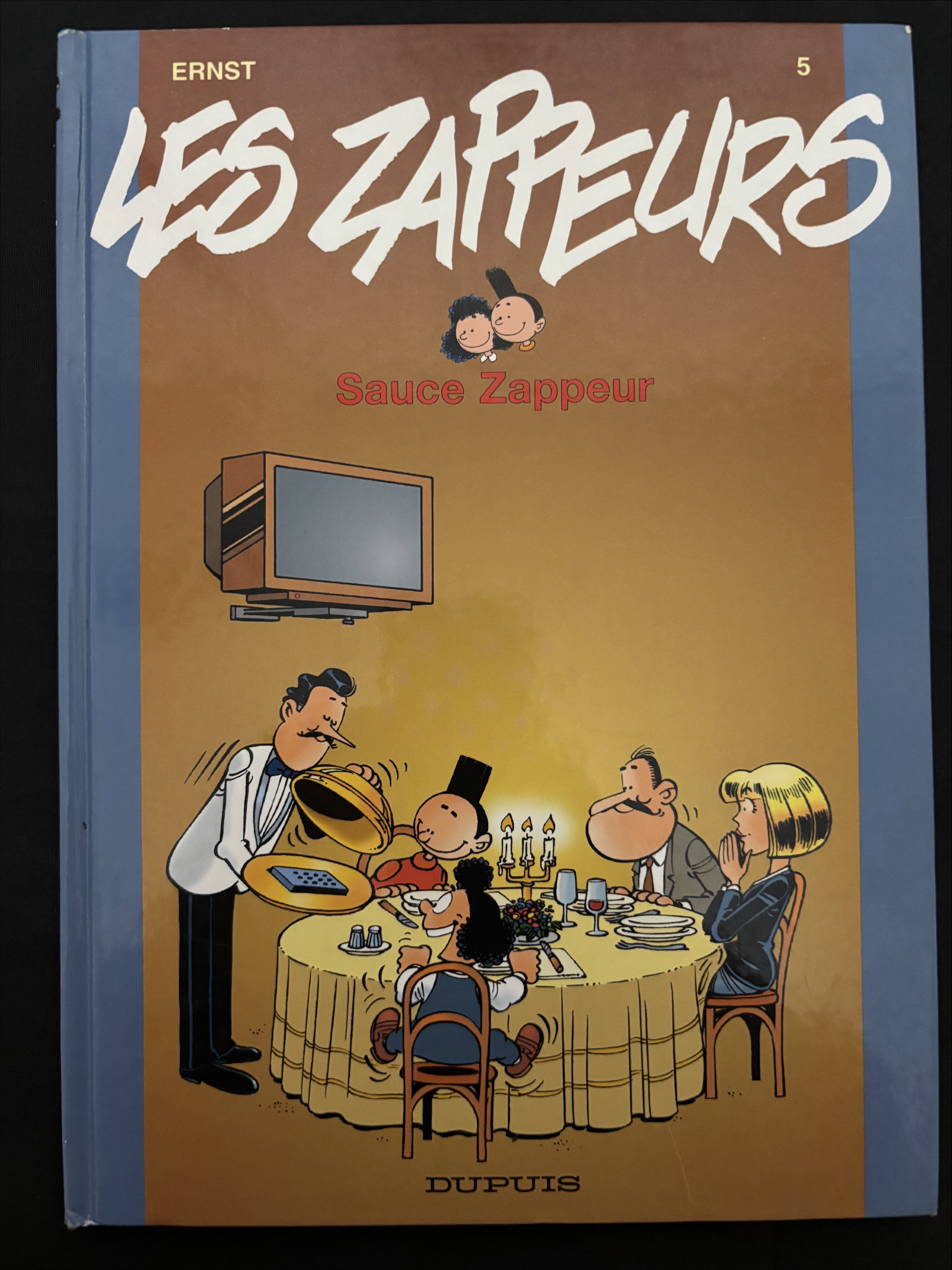 Bd dédicacée - Les Zappeurs - Sauce zappeur - Tome 5 - Ernst - EO - 1997 - TTBE - Dupuis