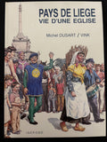 Bd dédicacée - Pays de Liège - Vie d'une église - Vink - EO - 1984 - TTBE - I.S.C.P