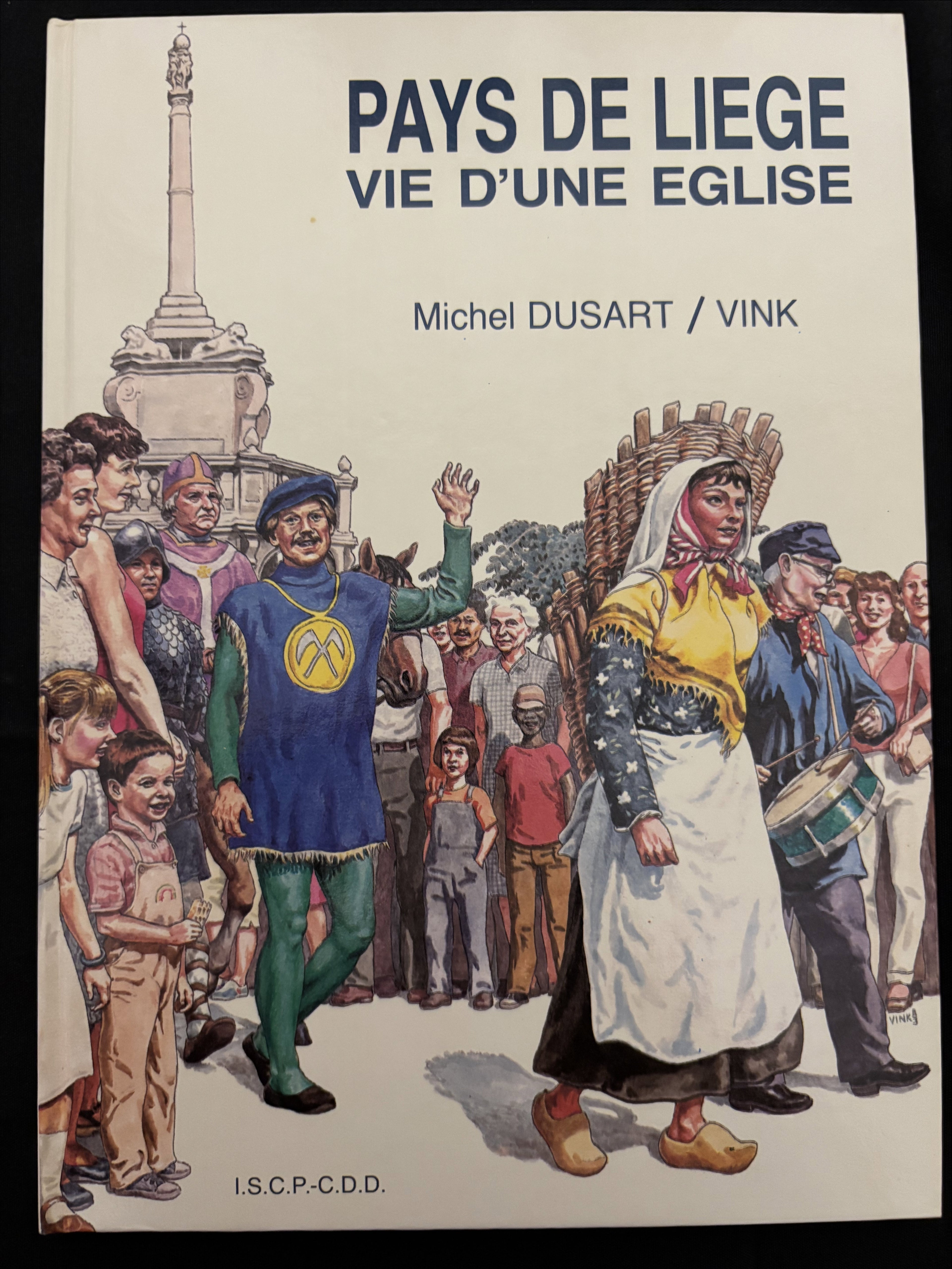 Bd dédicacée - Pays de Liège - Vie d'une église - Vink - EO - 1984 - TTBE - I.S.C.P