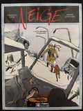 Bd - Neige - Les brumes aveugles - Tome 1 - Gine- EO - 1991 - TTBE - Glénat