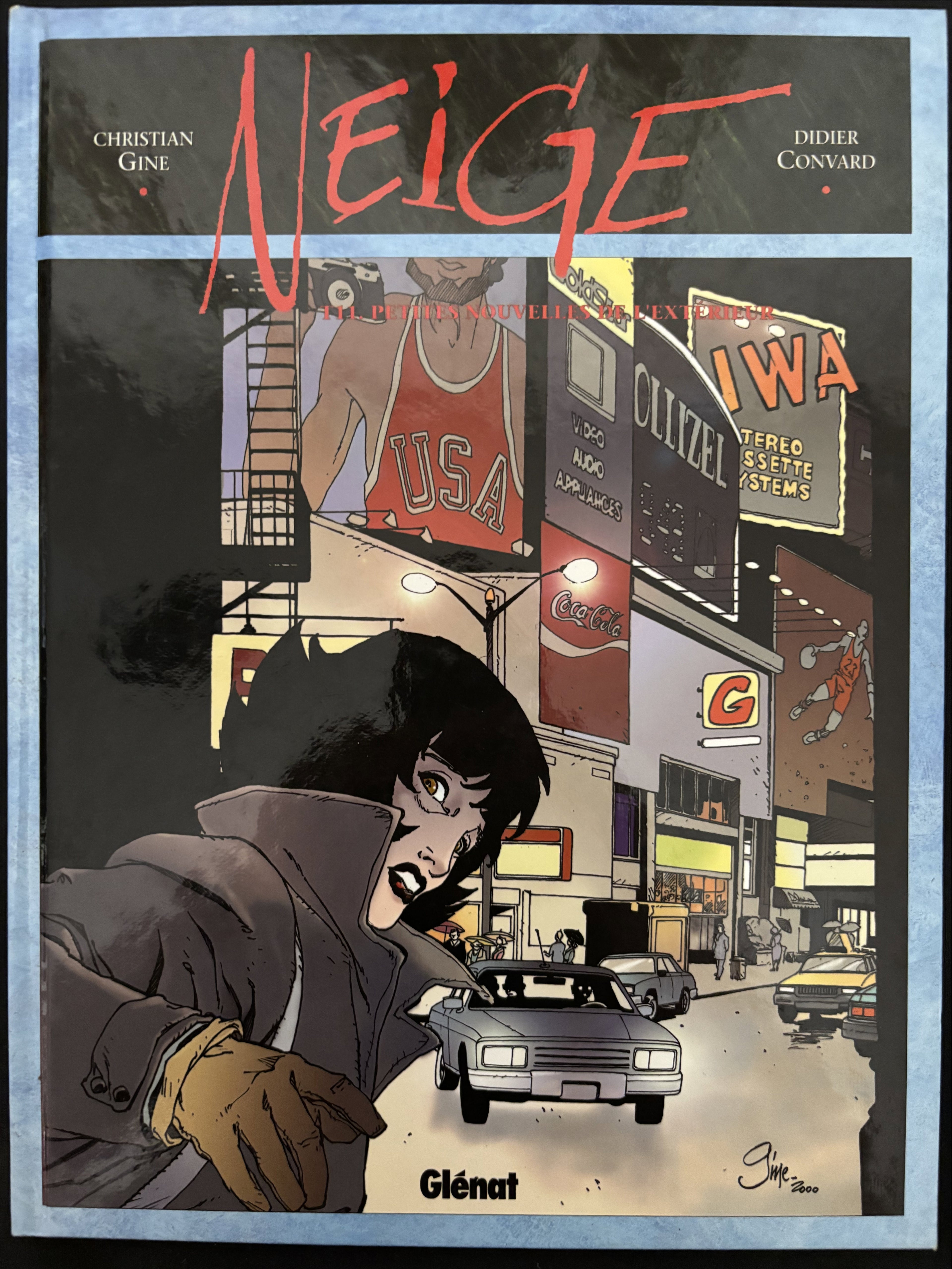 Bd - Neige - Petites nouvelles de l'extérieur - Tome 11 - Gine- EO - 2000 - TTBE - Glénat