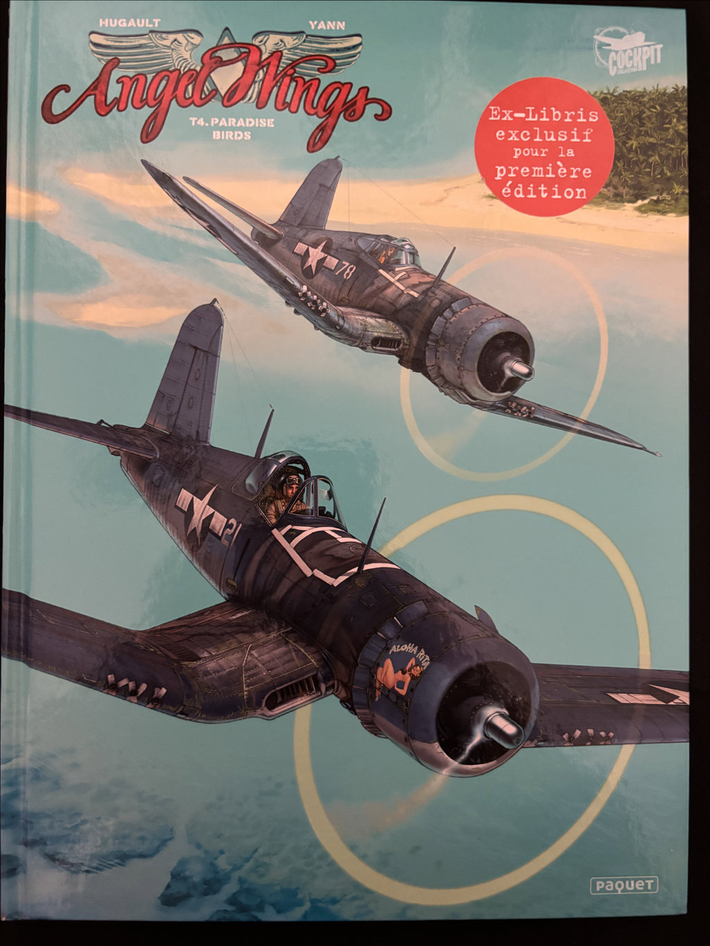 Bd - Colección Cockpit - Angel Wings - Pájaros del paraíso - Tomo 4 - Hugault - EO - 2017 - TTBE - Paquet
