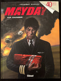Bd - Mayday - Air Danger - Tome 1 - Daoudi - EO - 2009 - TTBE - Glénat