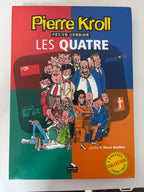 Bd - Pierre Kroll - Les quatres - Petits dessins Hors Série - EO - 2003 - TBE - Luc Pire