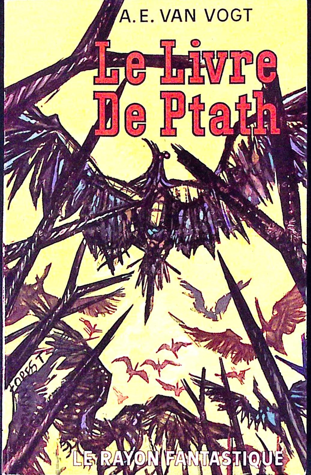 Livre science-fiction - Le rayon fantastique - A.E. Van Vogt - Le livre de Ptath - n°87- EO - 1961 - TTBE - Hachette/Gallimard