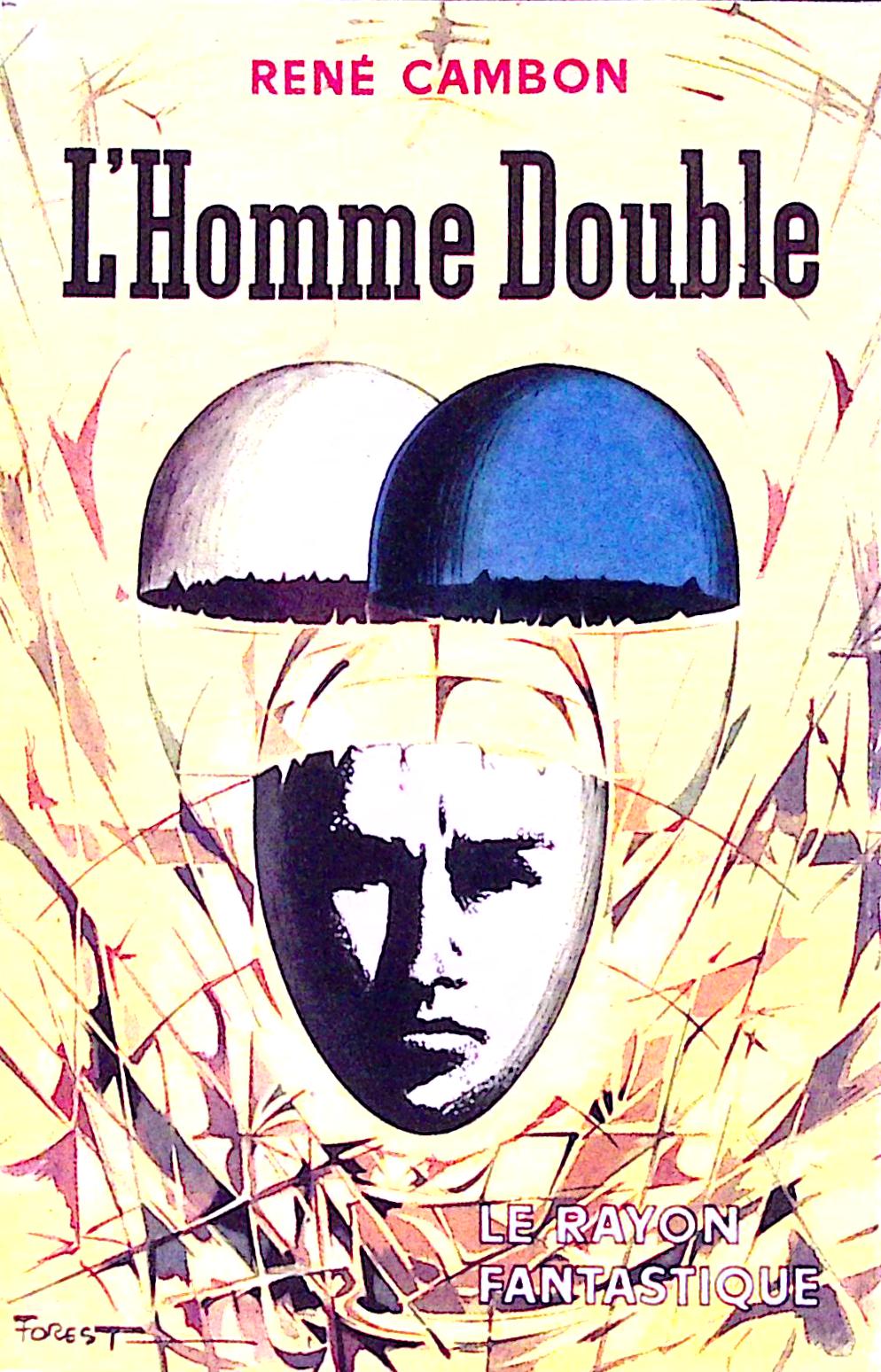 Livre science-fiction - Le rayon fantastique - René Campon - L'homme double - n°74- EO - 1960 - TTBE - Hachette/Gallimard