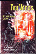 Livre science-fiction - Le rayon fantastique - Stanisla Lem - Feu vénus - n°93 - EO - 1962 - TTBE - Hachette/Gallimard
