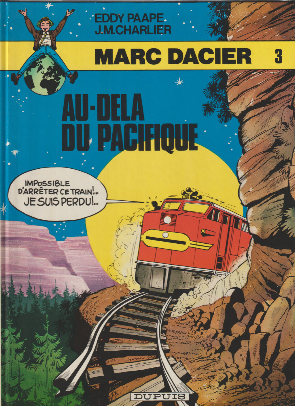 Bd - Marc Dacier - Más allá del Pacífico - Tomo 3 - Paape Eddy - RE - 1984 - TTBE - Dupuis