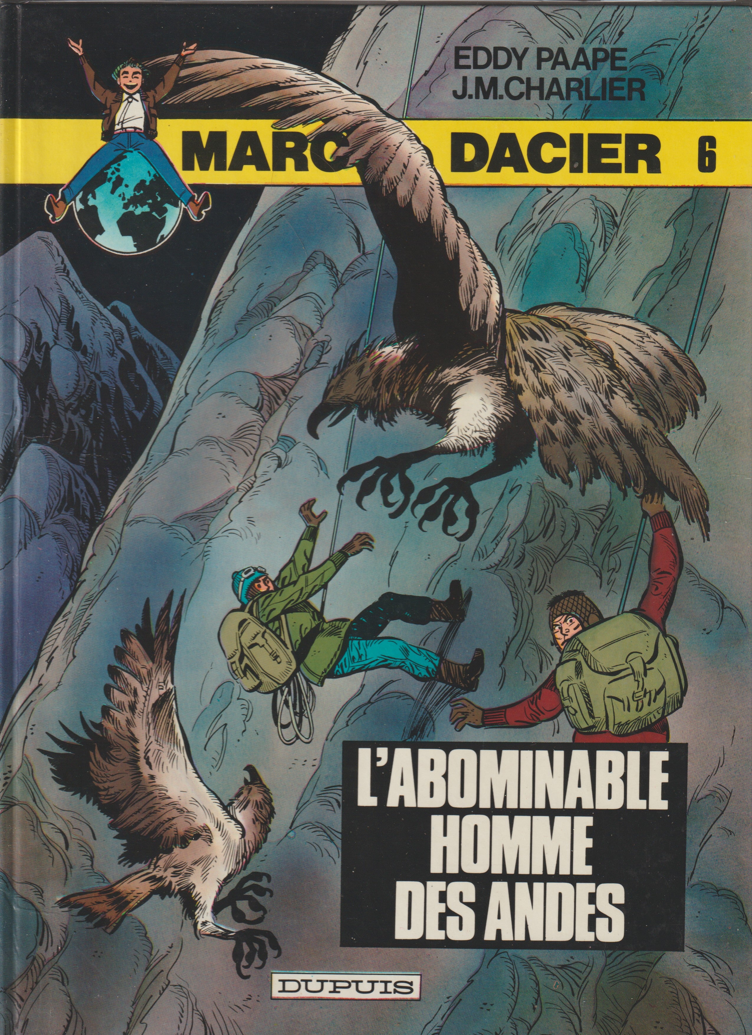 Bd - Marc Dacier - L'abominable homme des Andes - Tome 6 - Paape Eddy - RE - 1984 - TTBE - Dupuis