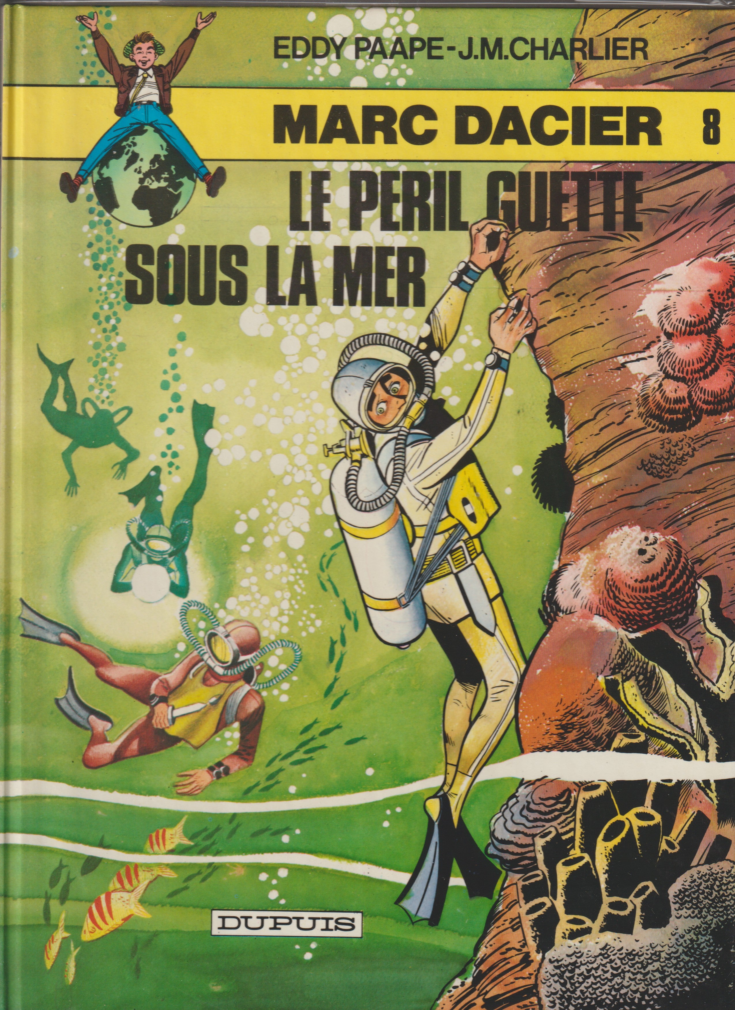 Bd - Marc Dacier - Le péril guette sous la mer - Tome 8 - Paape Eddy - RE - 1984 - TTBE - Dupuis