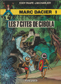 Bd - Marc Dacier - Les sept cités de Cibola - Tome 9 - Paape Eddy - RE - 1984 - TTBE - Dupuis