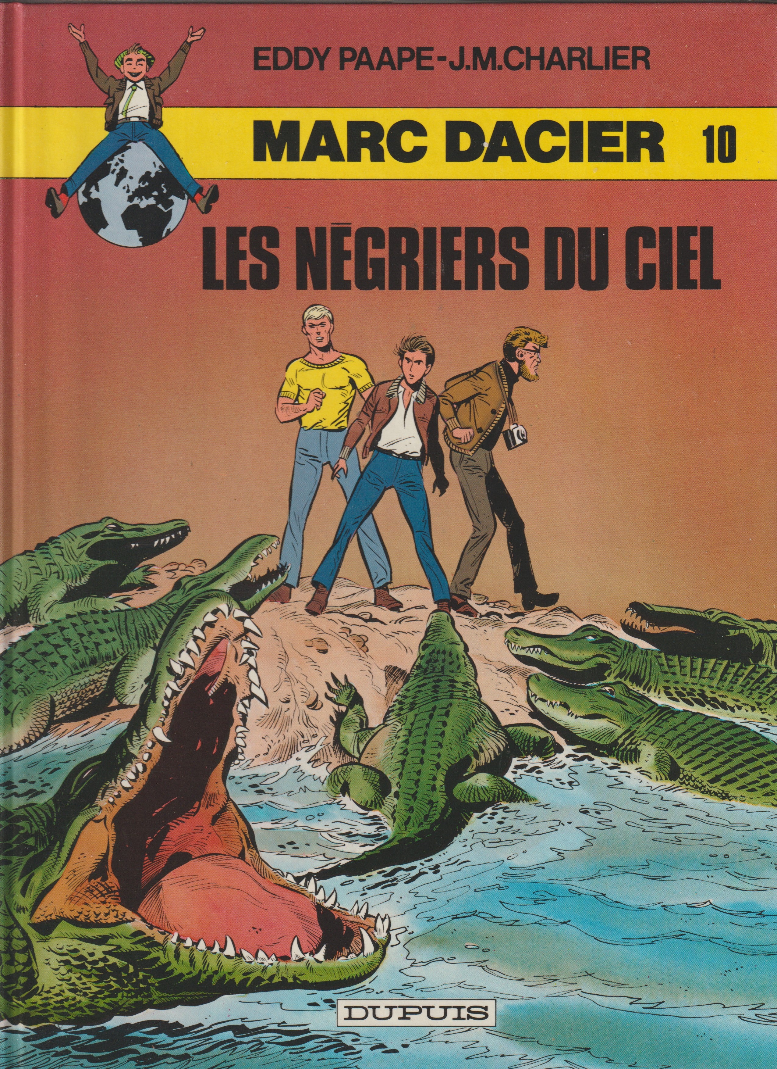 Bd - Marc Dacier - Les négriers du ciel - Tome 10 - Paape Eddy - RE - 1984 - TTBE - Dupuis