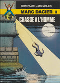 Bd - Marc Dacier - Chasse à l'homme - Tome 11 - Paape Eddy - RE - 1984 - TTBE - Dupuis