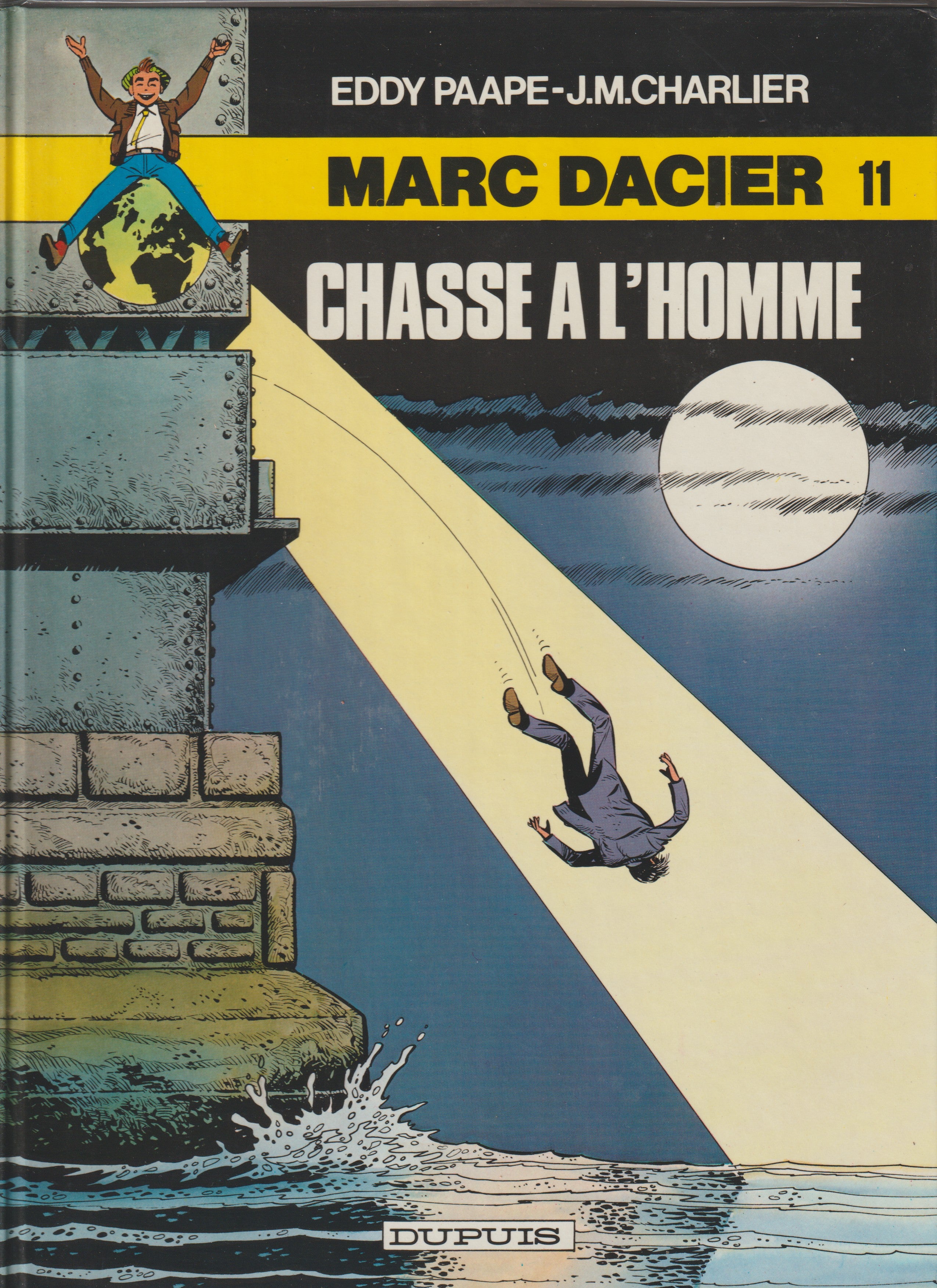 Bd - Marc Dacier - Chasse à l'homme - Tome 11 - Paape Eddy - RE - 1984 - TTBE - Dupuis
