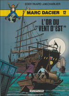 Bd - Marc Dacier - L'or du "Vent d'Est" - Tome 12 - Paape Eddy - RE - 1984 - TTBE - Dupuis