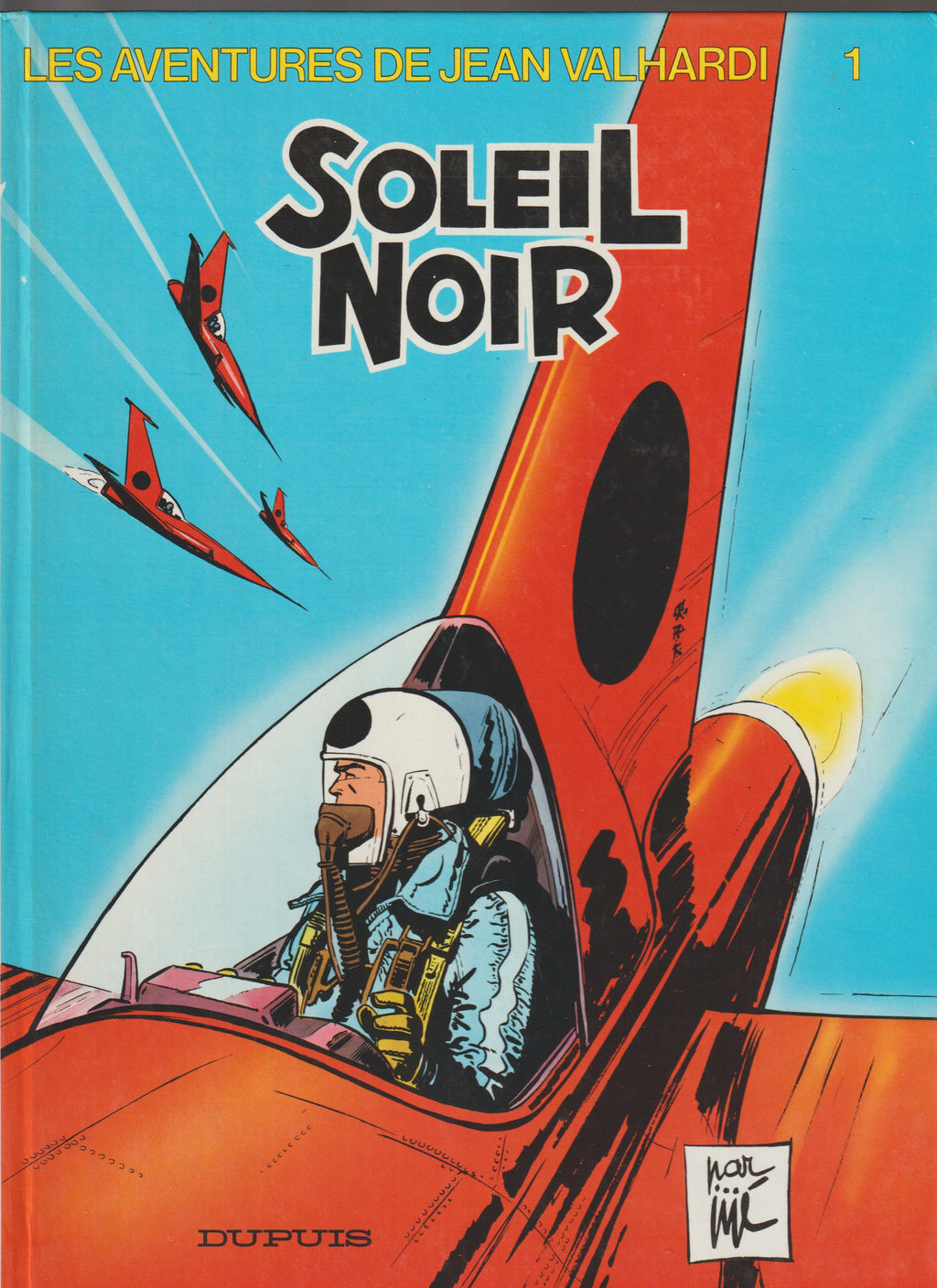 Bd - Les aventures de Jean Valhardi - Soleil noir - Tome 1 - Jijé - EO/RE - 1958/1980 - BE/TBE - Dupuis
