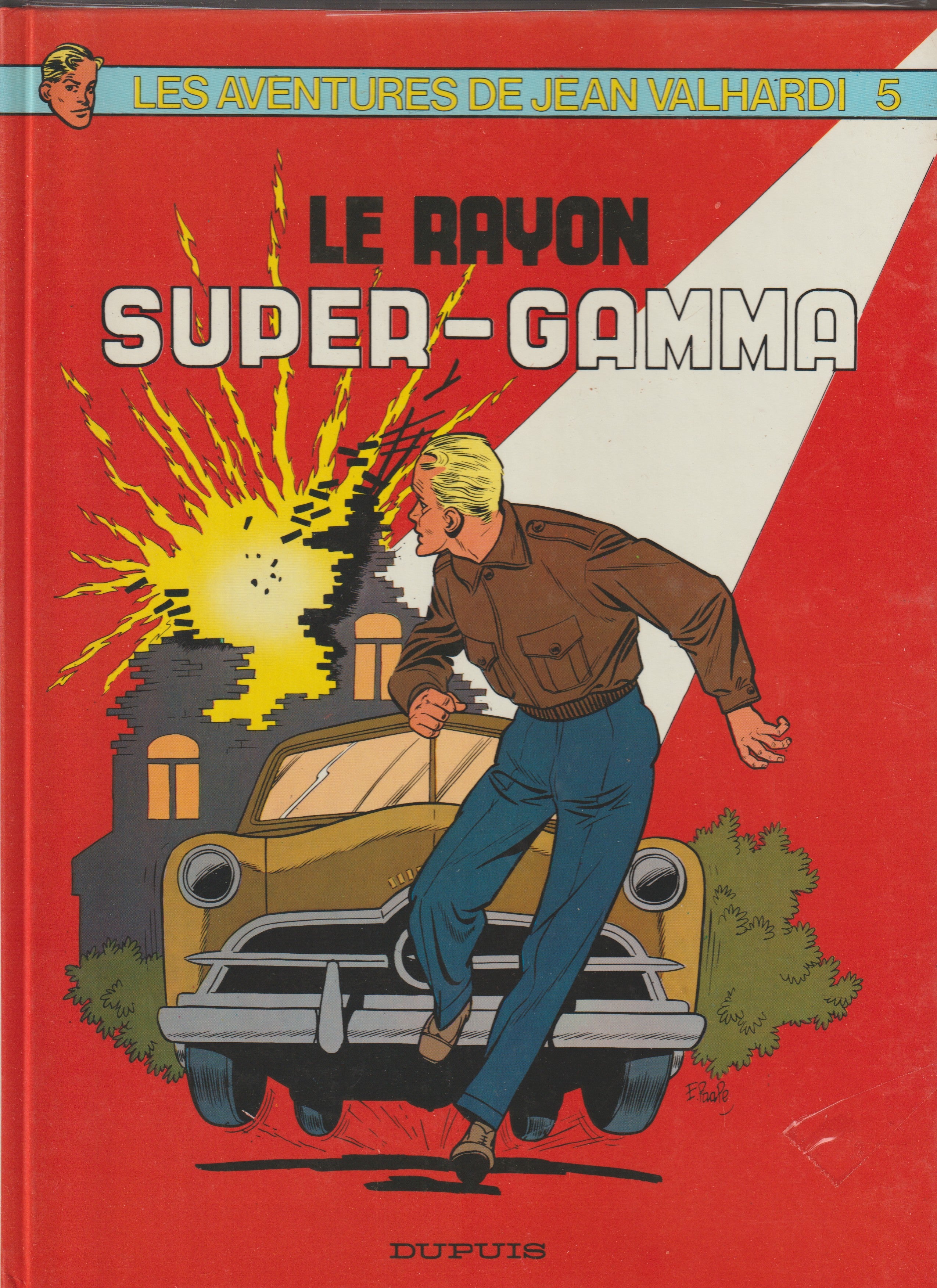 Bd - Les aventures de Jean Valhardi - Le rayon super gamma - Tome 5 - Jijé - RE - 1982 - TTBE - Dupuis