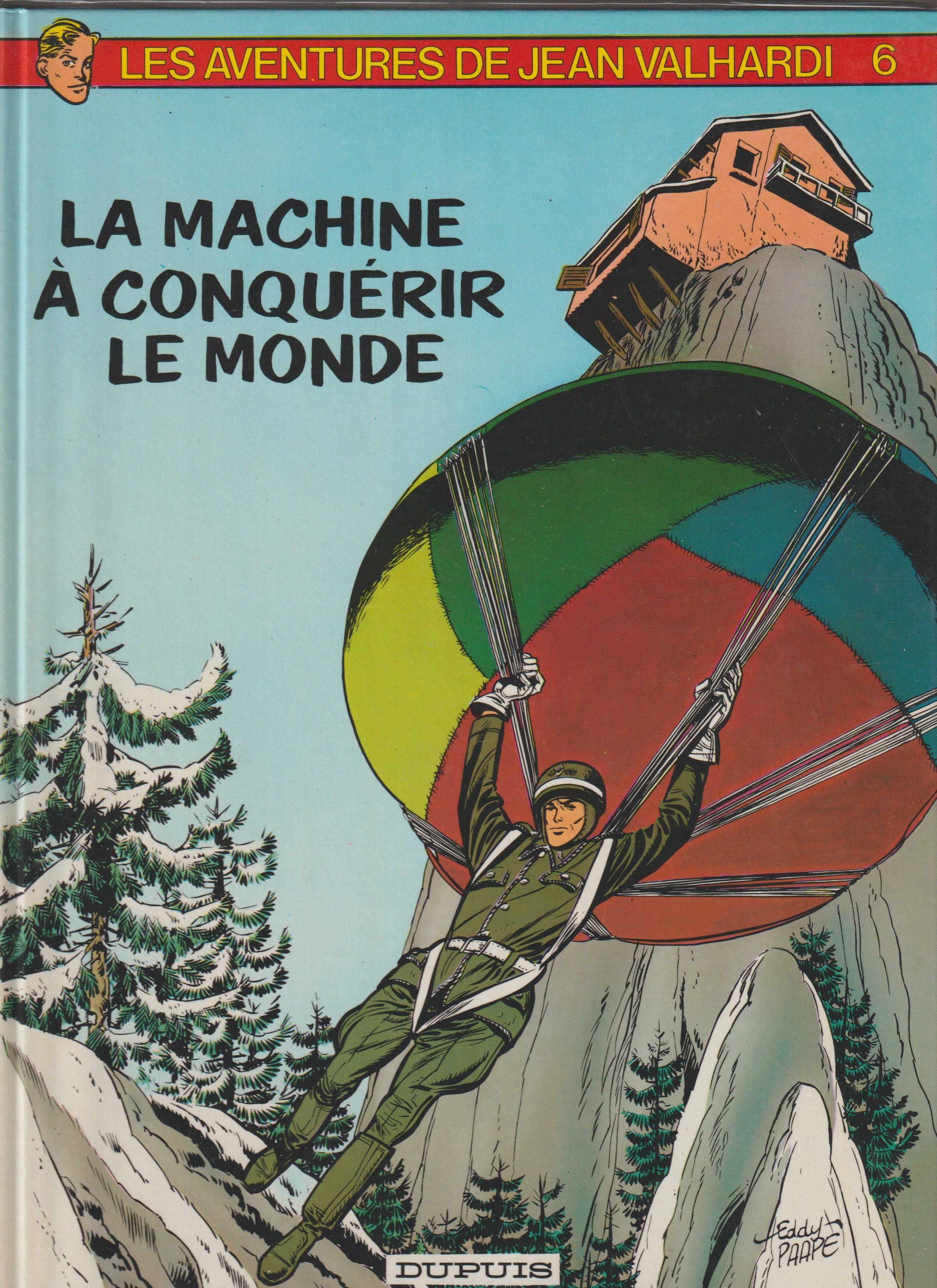 Bd - Les aventures de Jean Valhardi - La machine à conquérir le monde - Tome 6 - Jijé - RE - 1982 - TTBE - Dupuis