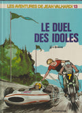 Bd - Les aventures de Jean Valhardi - Le duel des idoles - Tome 13 - Jijé - RE - 1986 - TTBE - Dupuis