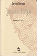 Livre - Georges Simenon - Quartier nègre/Pièce en trois actes - EO - 2002 - TTBE - Les amis de Georges Simenon
