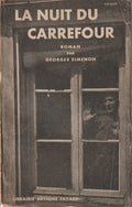 Livre - Georges Simenon - La nuit du carrefour - RE - 1932 - TBE - Fayard