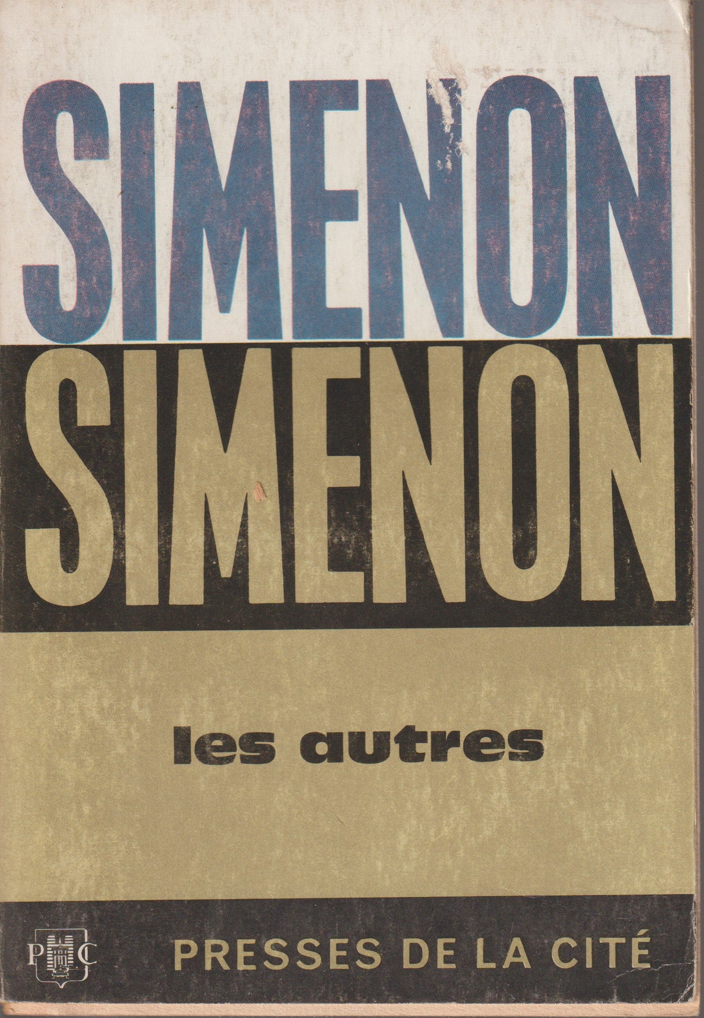 Livre - Georges Simenon - Les autres - RE - 1966 - TBE - Presse de la cité
