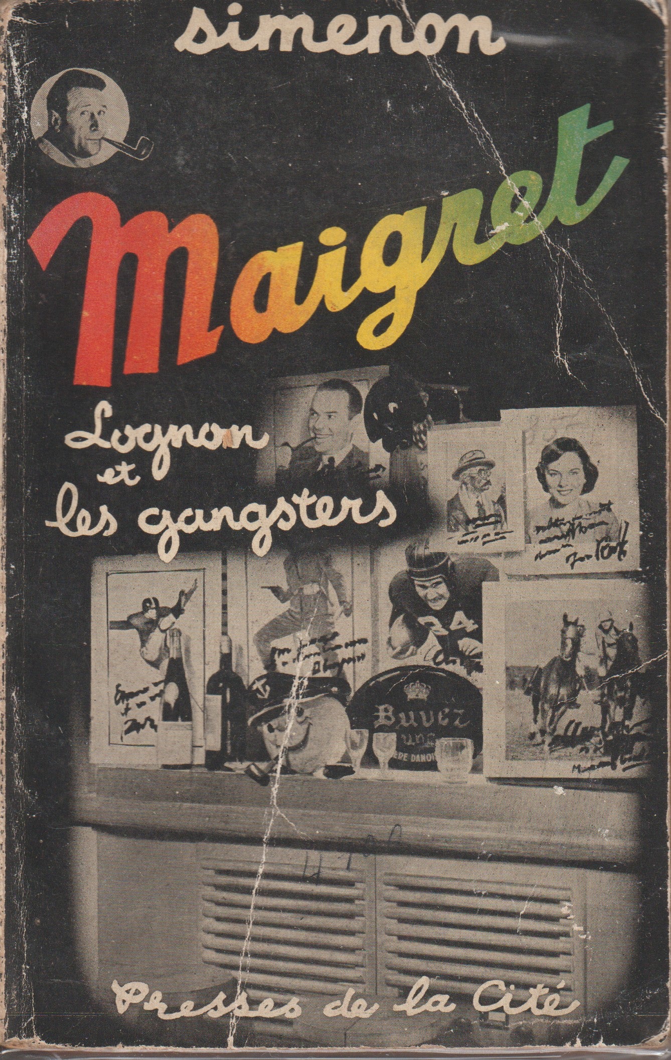 Livre - Georges Simenon - Lognon et les gangsters - EO - 1952 - TBE - Presse de la cité