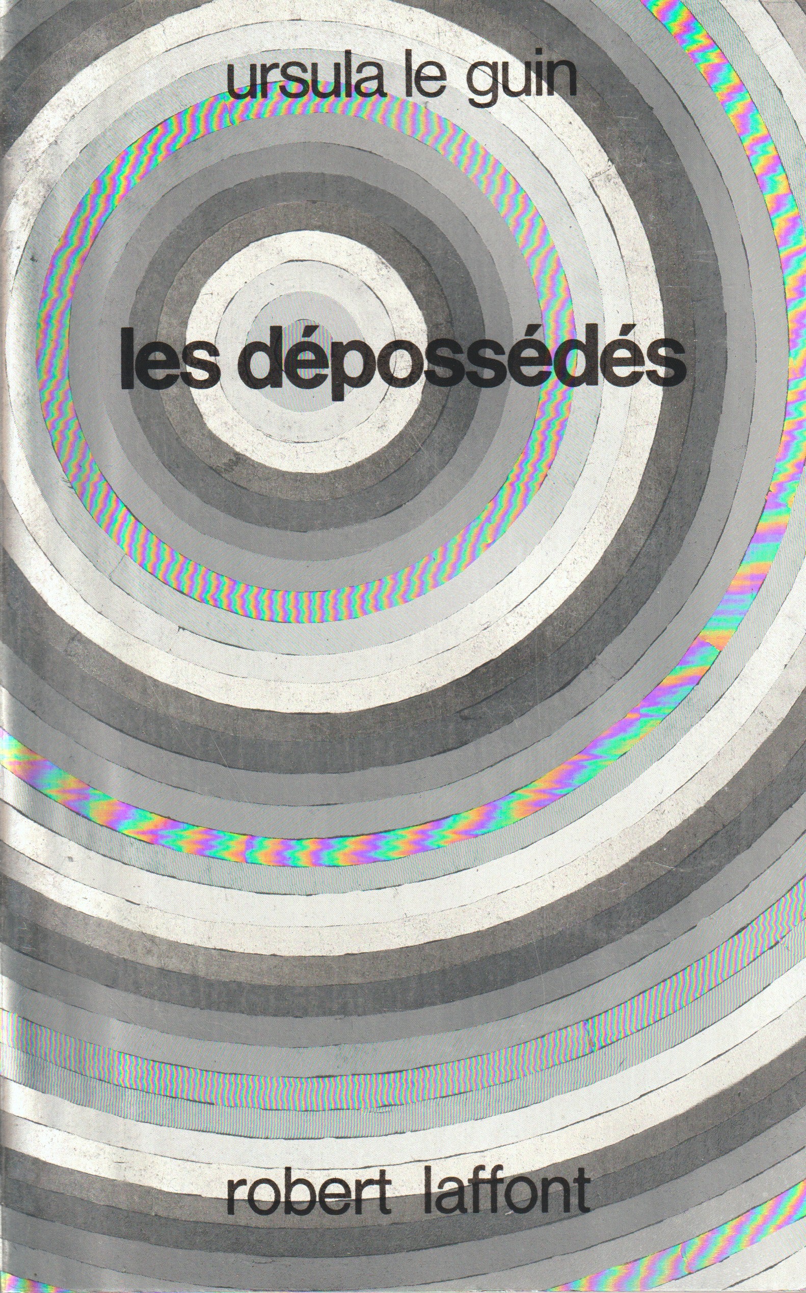 Livre science-fiction - Ursula Le Guin - Les dépossédés - EO - 1975 - TTBE- Laffont