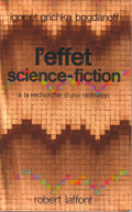 Livre science-fiction - Igor et Grichka Bogdanoff - L'effet science fiction - EO - 1979 - TTBE- Laffont