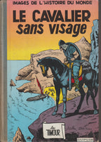 Bd - Les timours - Le Cavalier sans visage - Images de l'histoire du monde - Tome 10 - Sirius - EO - 1961 - TTBE - Dupuis