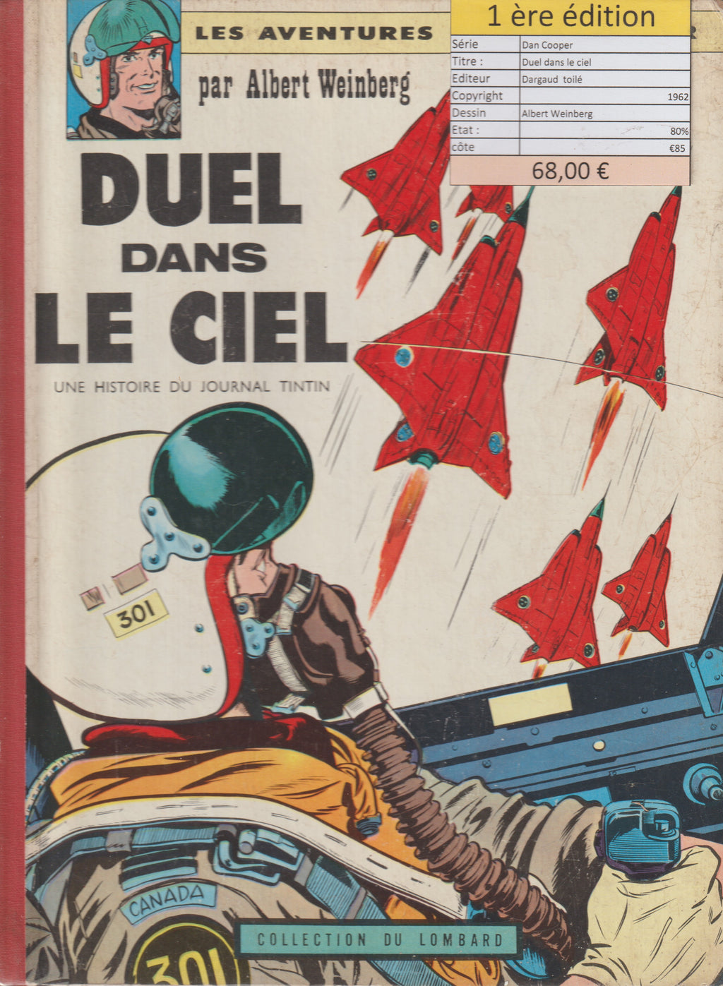 Bd - Dan Cooper - Duel dans le ciel - Tome 5 - Weinberg - EO - 1962 - TBE - Collection du Lombart