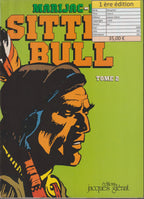 Bd - Sitting bull - Tome 2 - Marijac/Dut - EO - 1979 - TTBE - Editions Jacques Glénat