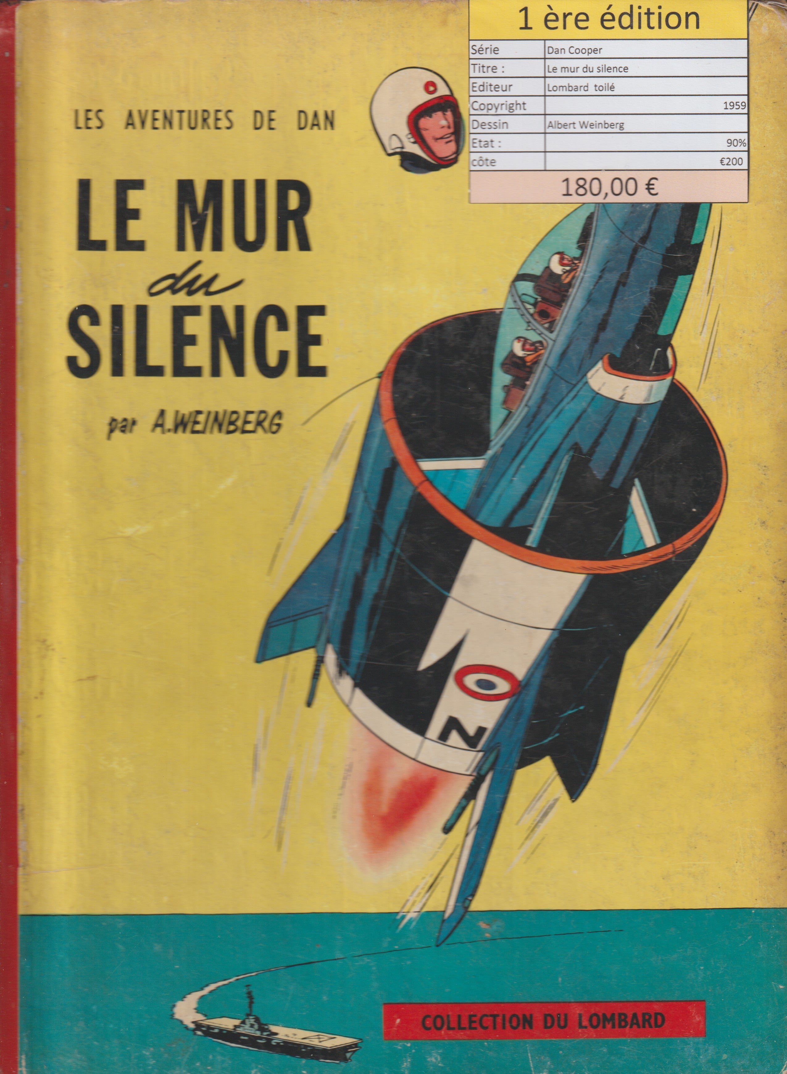 Bd - Dan Cooper - Le mur du silence - Tome 3 - Weinberg - EO - 1959 - TTBE - Collection du Lombart
