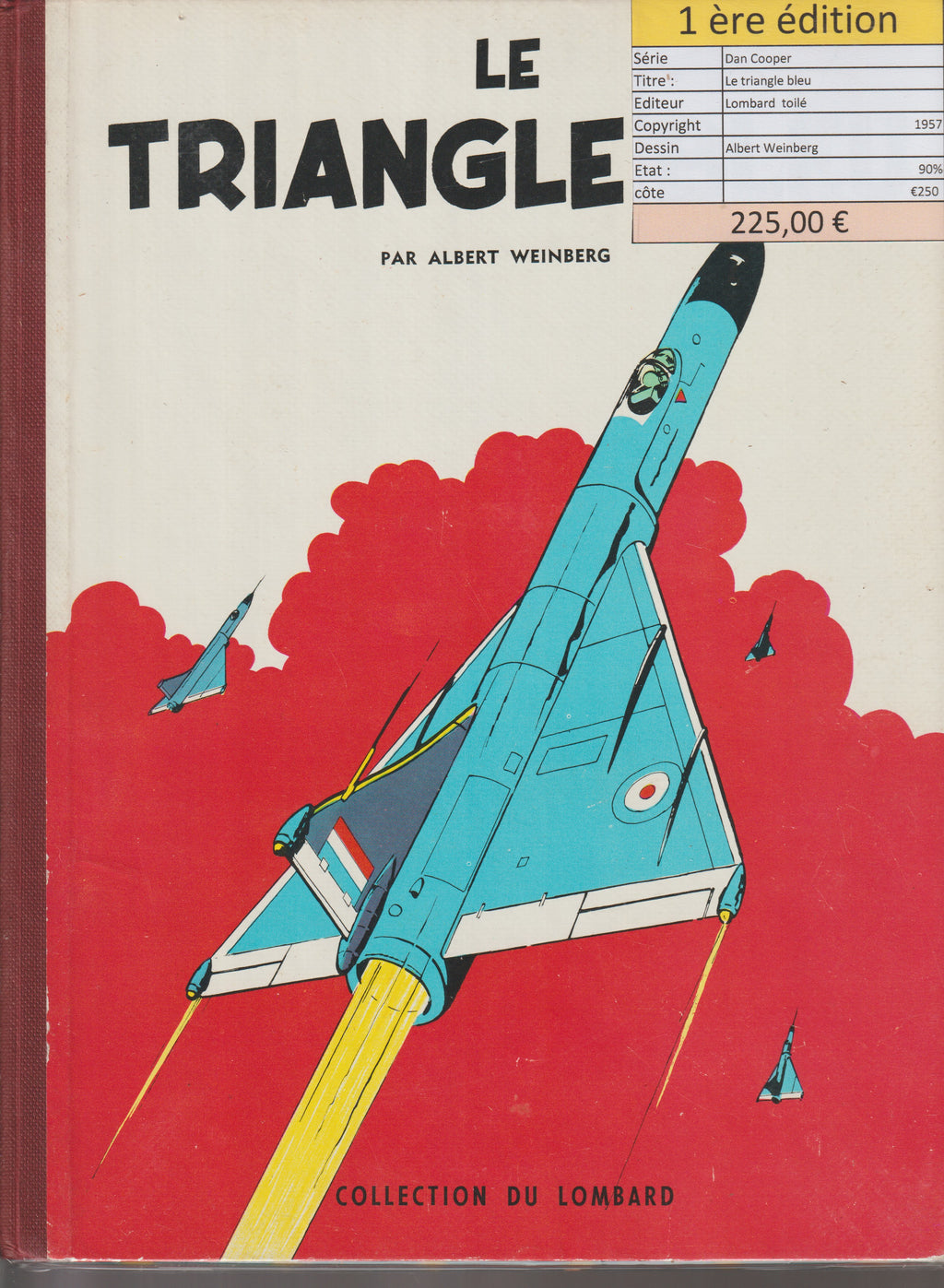 Bd - Dan Cooper - Le triangle bleu - Tome 1 - Weinberg - EO - 1957 - TTBE - Collection du Lombart