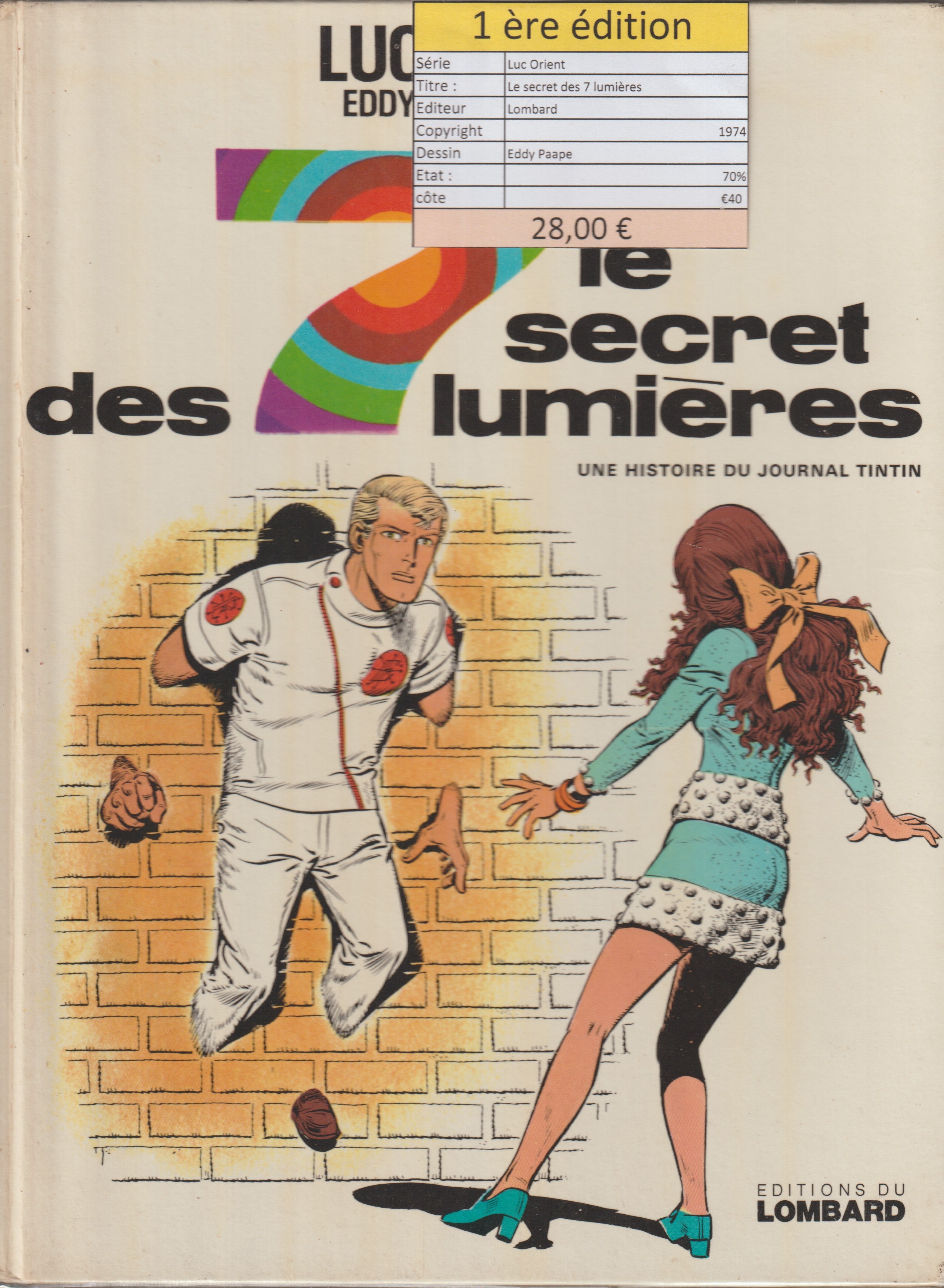Bd - Luc Orient - Le secret des 7 lumières - Tome 6 - Paape - EO - 1974 - TTBE - Lombart