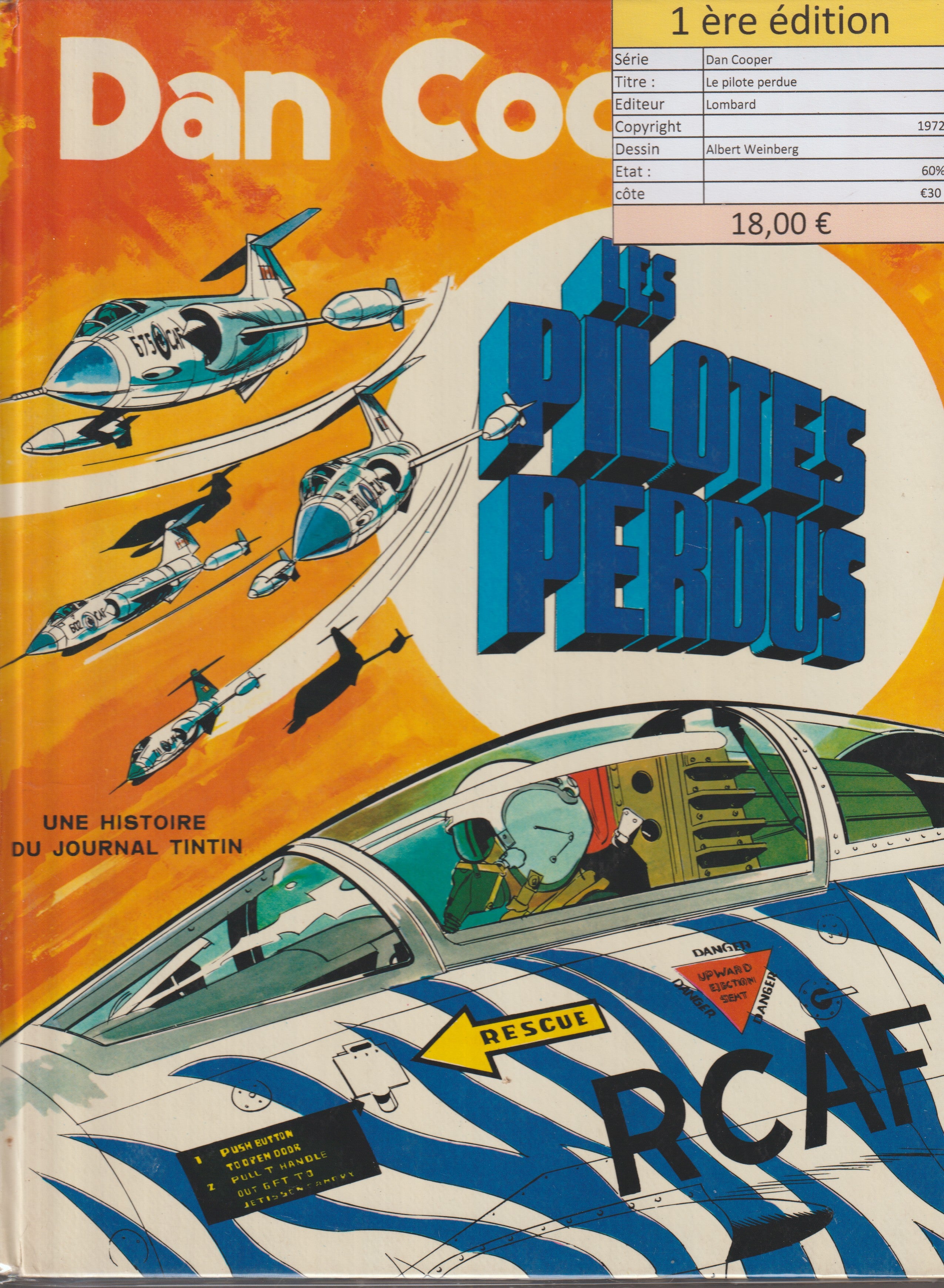 Bd - Dan Cooper - Le pilote perdu - Tome 18 - Weinberg - EO - 1972 - BE - Lombart