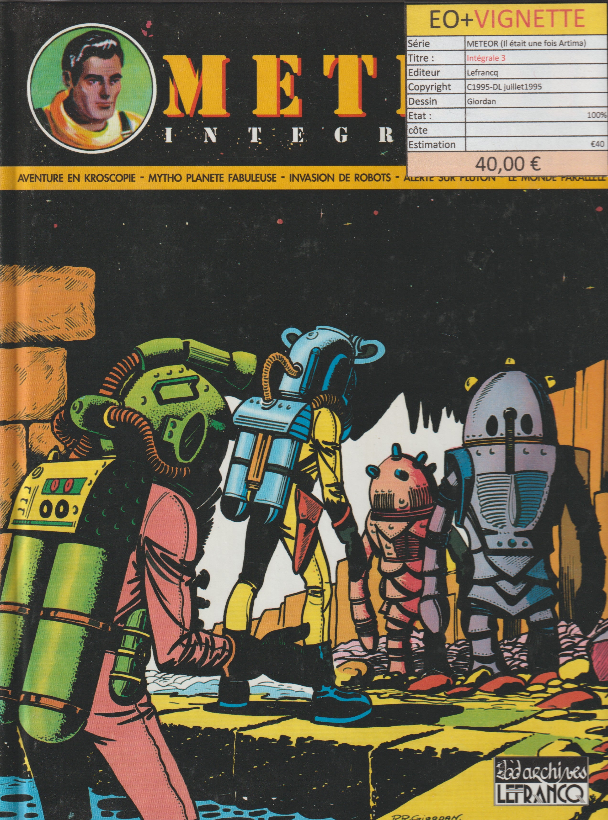 Bd - Météor - Météor Intégrale - Tome 3 - Giordan- EO - 1995 - TTBE - Lefrancq