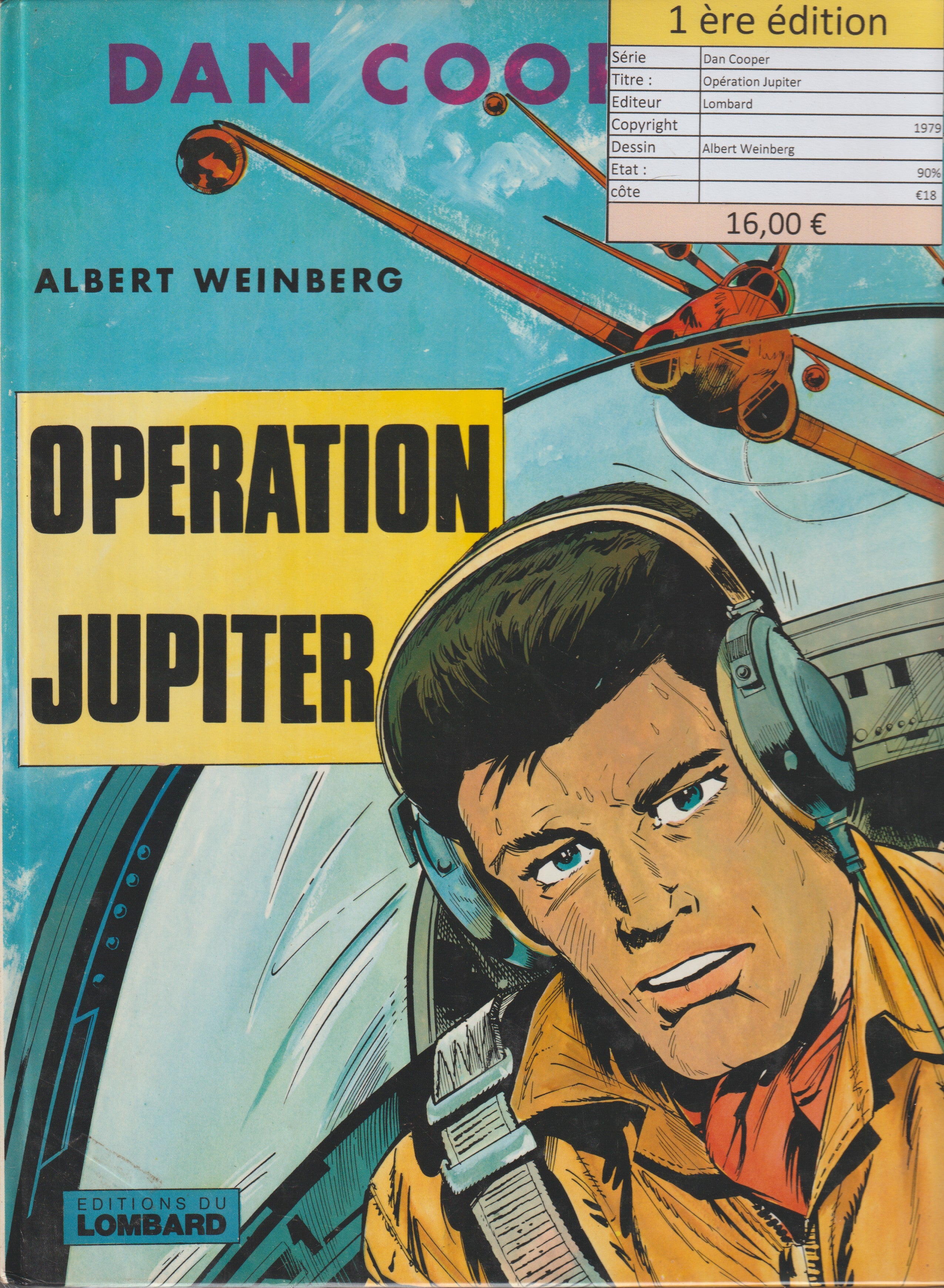 Bd - Dan Cooper - Opération Jupiter - Tome 23 - Weinberg - EO - 1979 - TTBE - Lombart