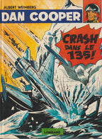 Bd - Dan Cooper - Crash dans le 135! - Tome 22 - Weinberg - RE - 1976 - TTBE - Editions du Lombard