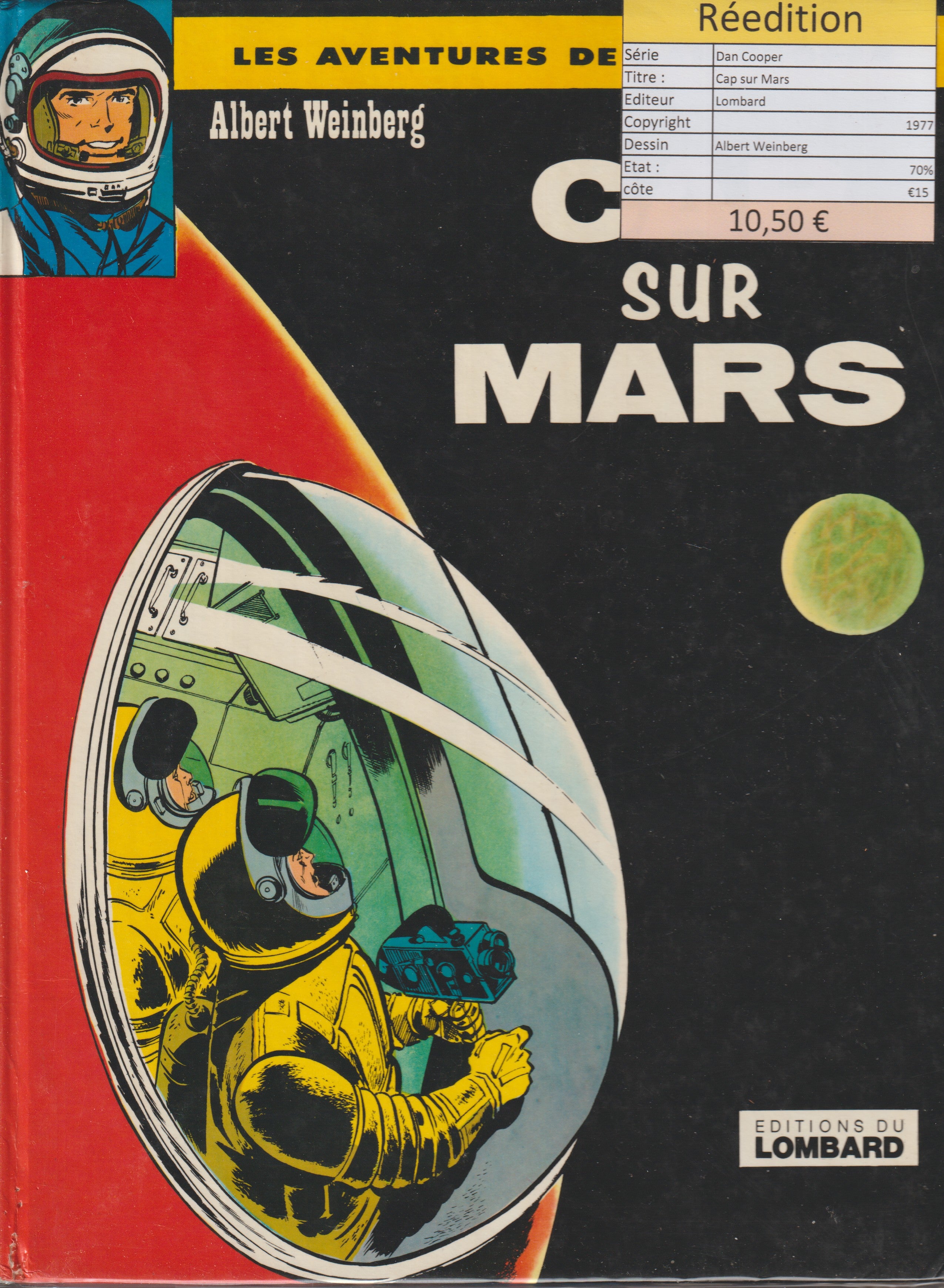 Bd - Dan Cooper - Cap sur Mars - Tome 4 - Weinberg - RE - 1977 - TBE - Lombart