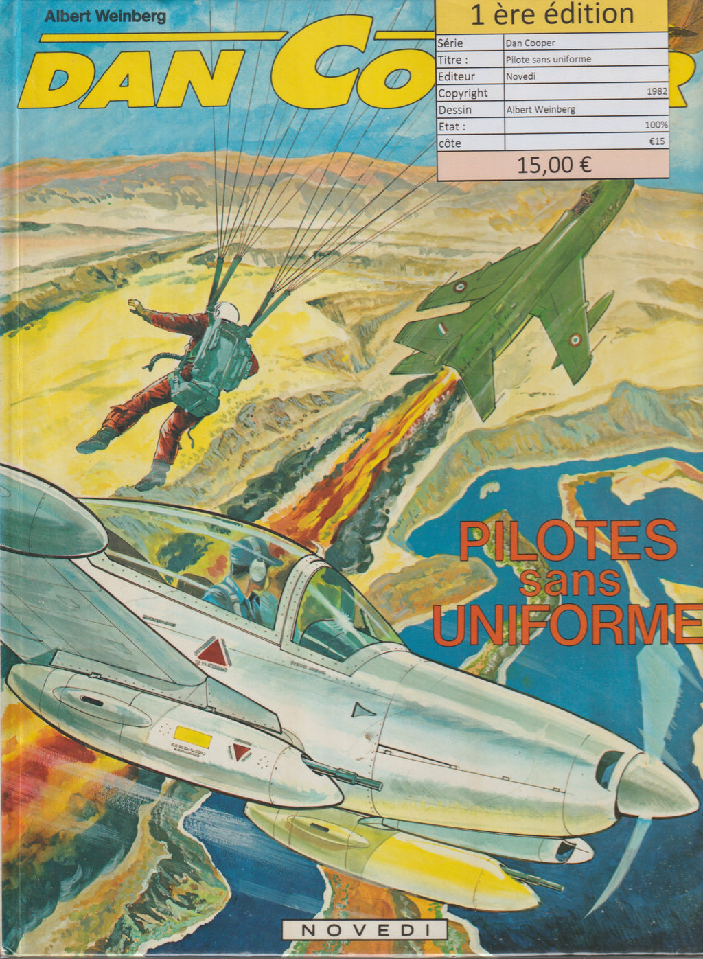 Bd - Dan Cooper - Pilote sans uniforme - Tome 30 - Weinberg - EO - 1982 - TTBE - Novedi