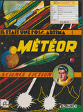 Bd - Météor - Météor Intégrale - Tome 1 - Il était une fois Artima - Giordan- EO - 1990 - TTBE - Lefrancq