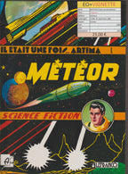 Bd - Météor - Météor Intégrale - Tome 1 - Il était une fois Artima - Giordan- EO - 1990 - TTBE - Lefrancq