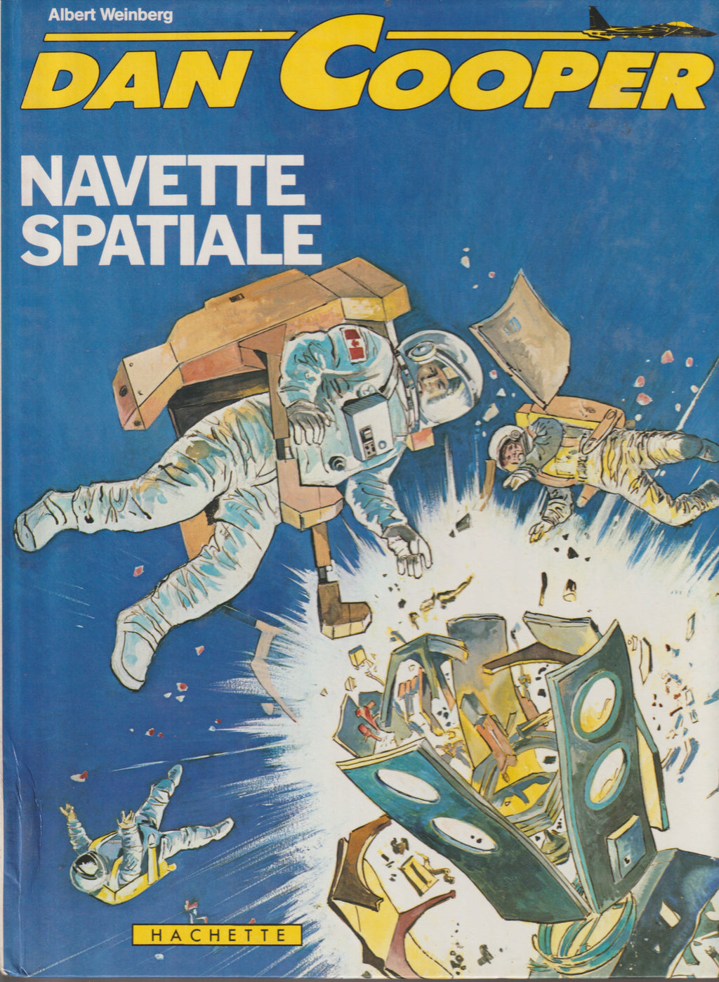 Bd - Dan Cooper - Navette spatiale - Tome 31 - Weinberg - EO - 1983 - TTBE - Hachette