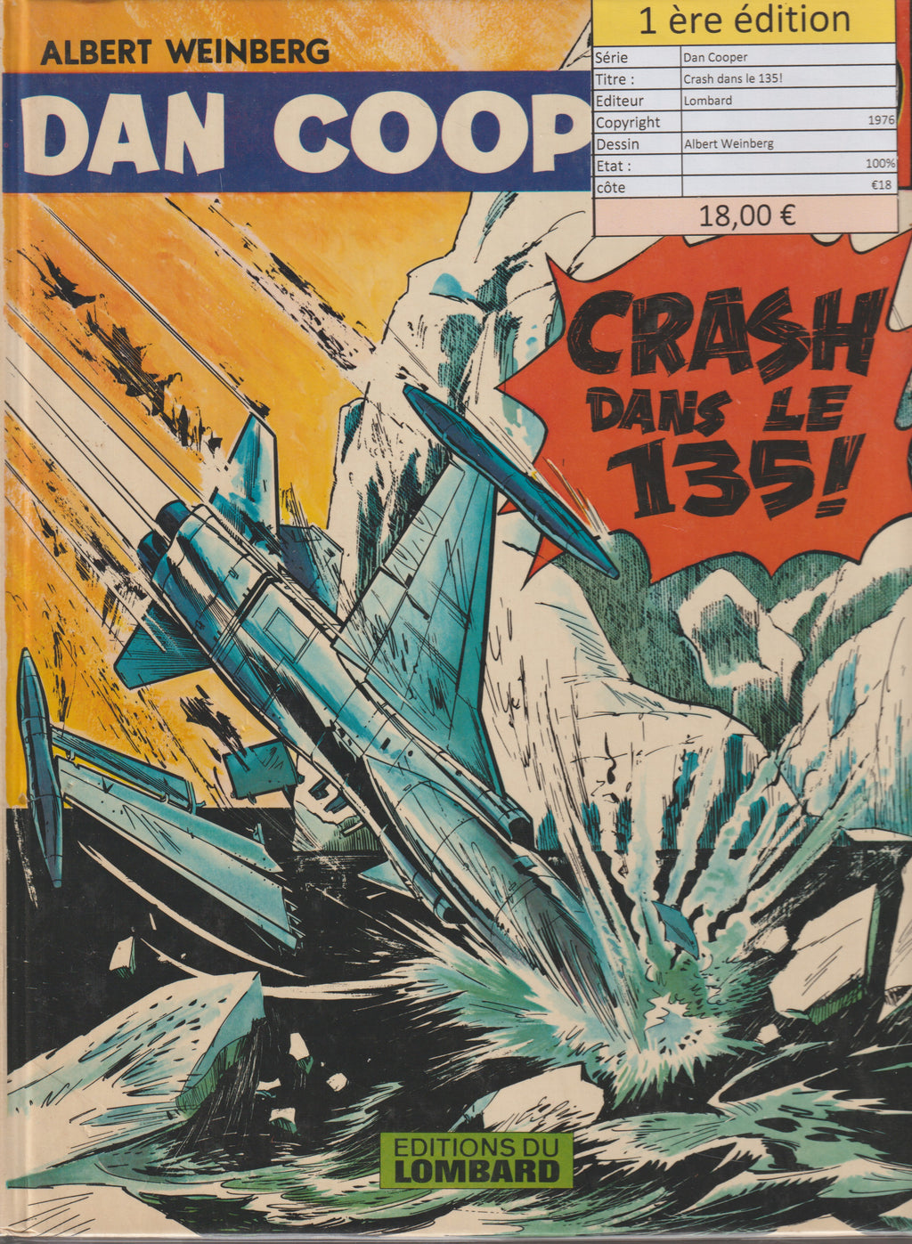 Bd - Dan Cooper - Crash dans le 135! - Tome 22 - Weinberg - EO - 1976 - TTBE - Editions du Lombard