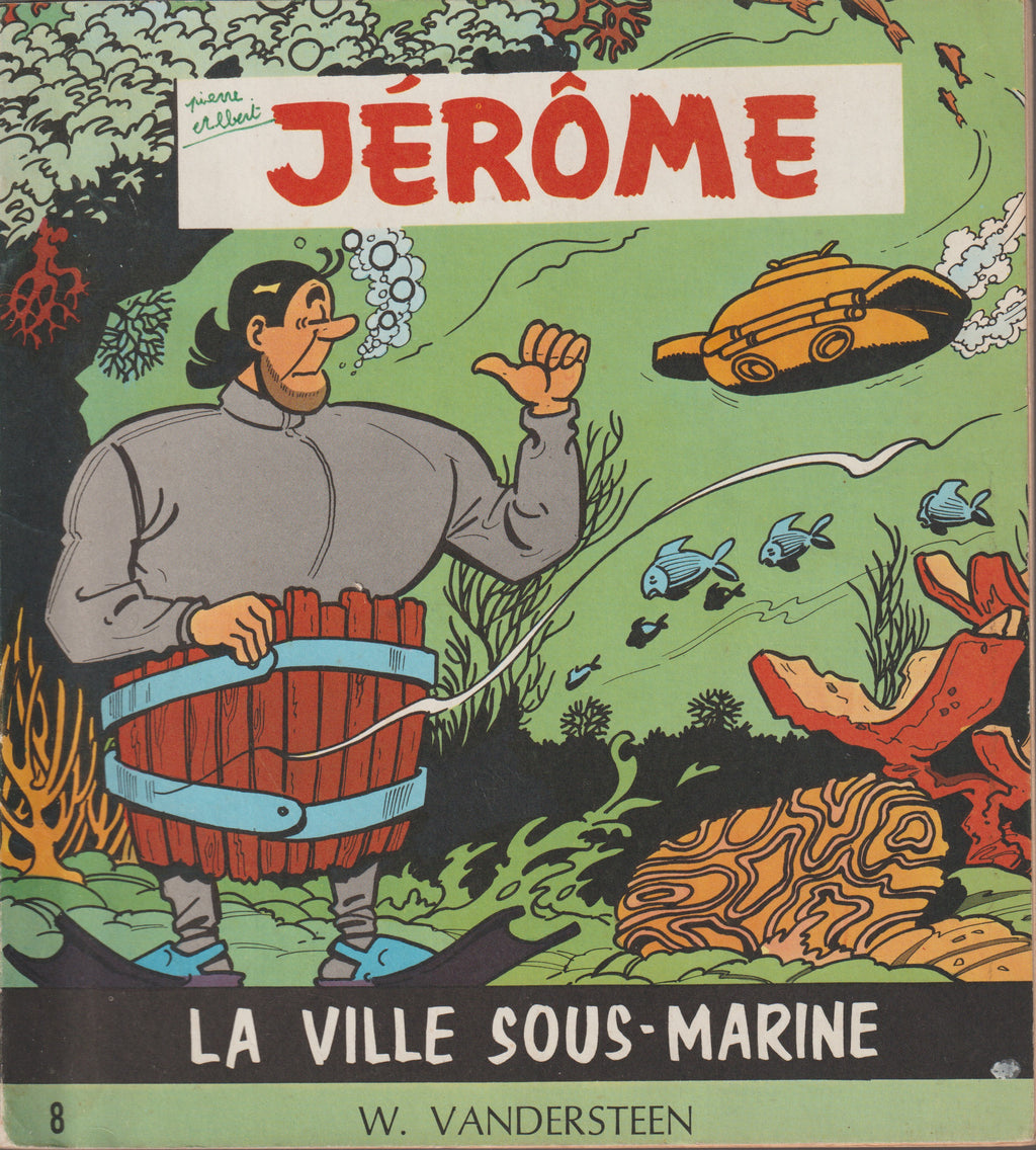 BD  Jérôme- La ville sous-marine - N°8 - EO- 1965 -TBE -Vandersteen