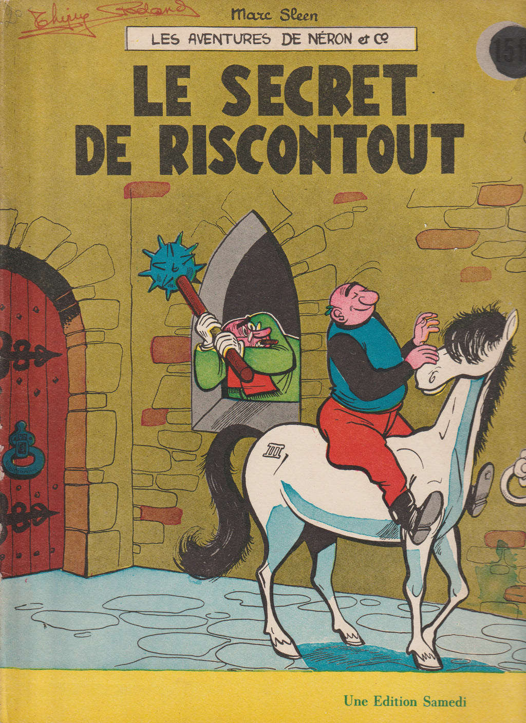 Bd - Les aventures de Neron - Le secret de Riscontout - Tome 24 - Marc Sleen - EO - 1958 - TTBE - Editions du Samedi