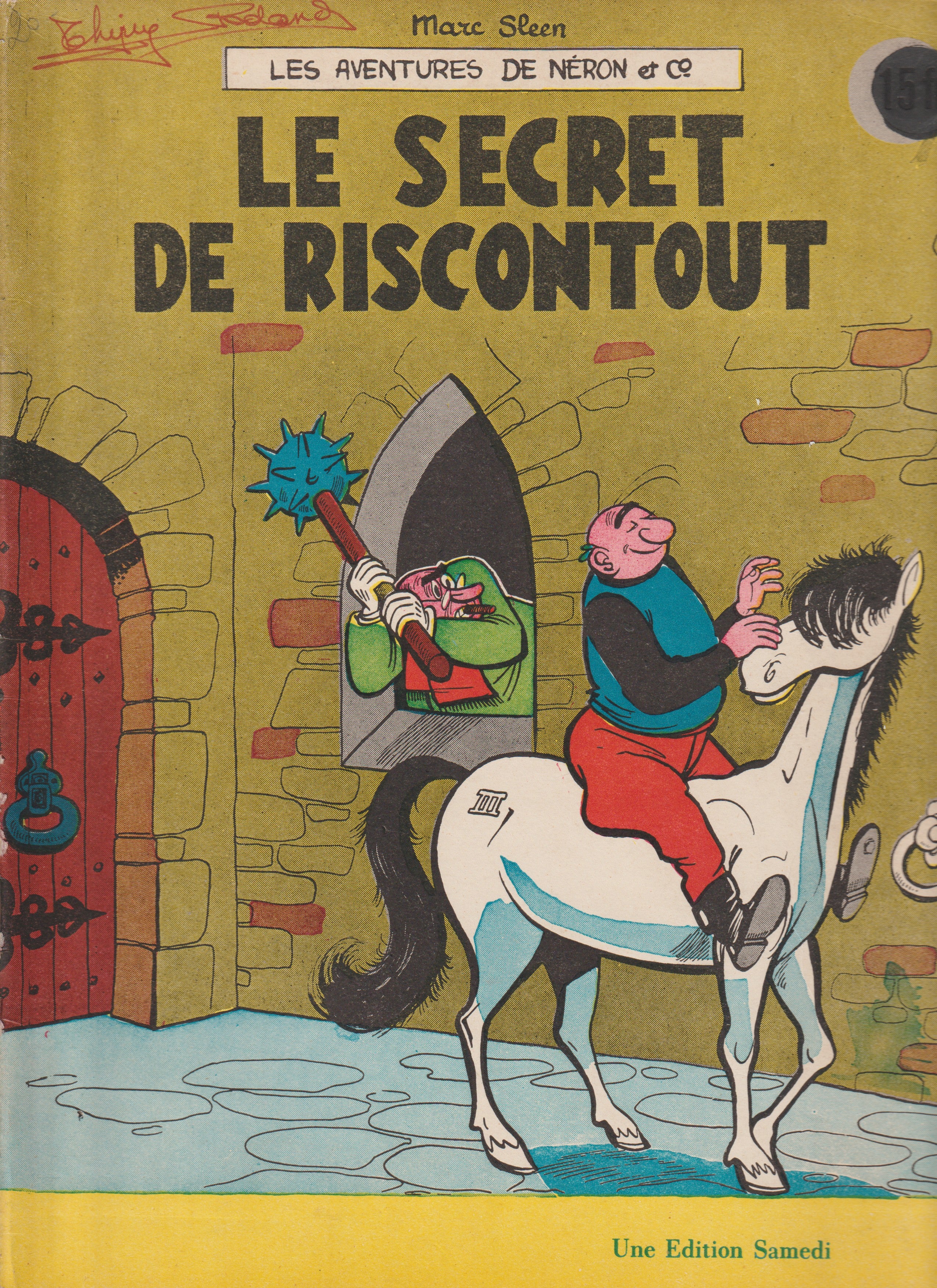 Bd - Les aventures de Neron - Le secret de Riscontout - Tome 24 - Marc Sleen - EO - 1958 - TTBE - Editions du Samedi